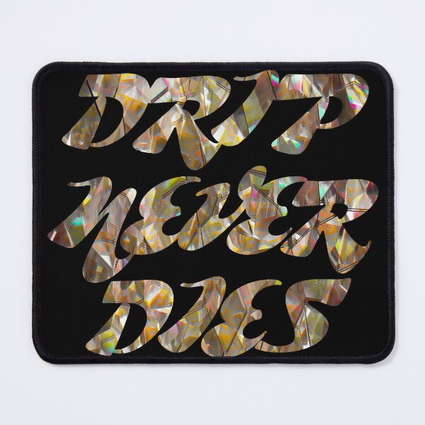 Item preview, DND - drip never dies gold designed and sold by createandrogyny.