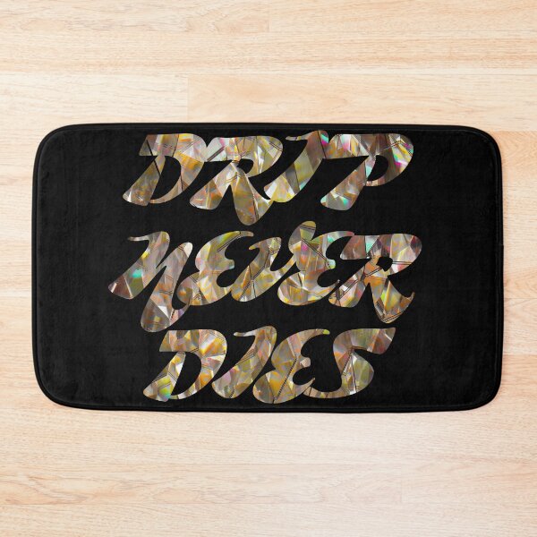 Item preview, DND - drip never dies gold designed and sold by createandrogyny.