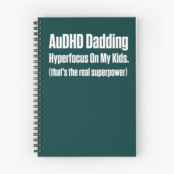 Item preview, AuDHD Dadding Hyperfocus On My Kids designed and sold by Notty DOT.