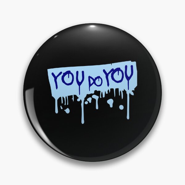 Item preview, You Do You Funny Bold Confidence Self Expression Quote designed and sold by shirt-o-mat.
