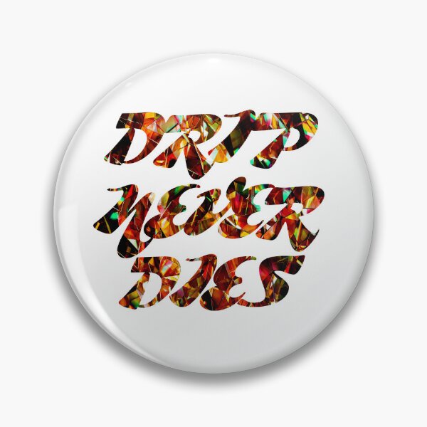 Item preview, DND - drip never dies colour designed and sold by createandrogyny.