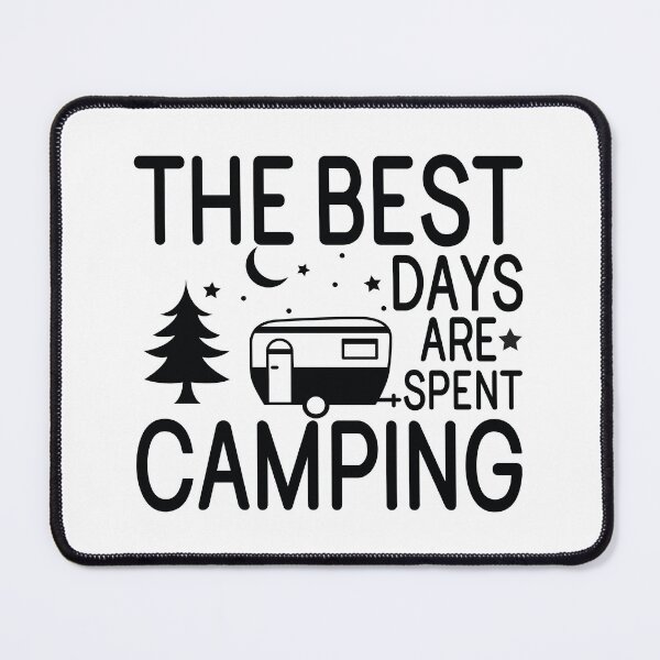 Item preview, The Best Days Are Spent Camping - Cute Mountain Nature Hiking Outdoor Forest Camper Gift designed and sold by FuzionRaptor.