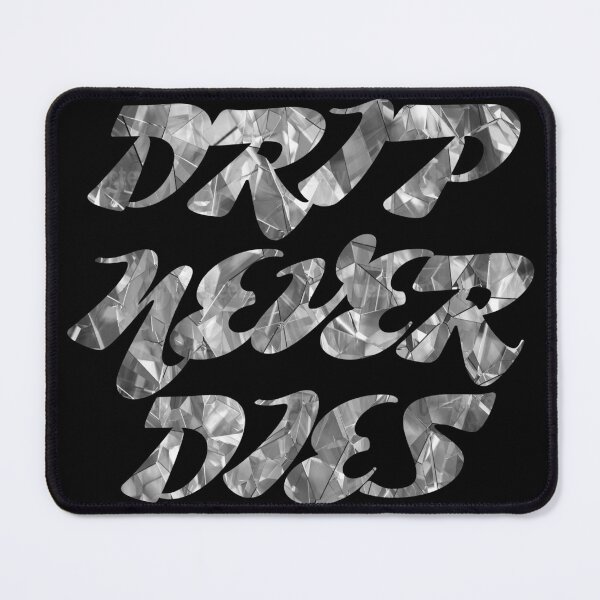 Item preview, DND - drip never dies silver designed and sold by createandrogyny.