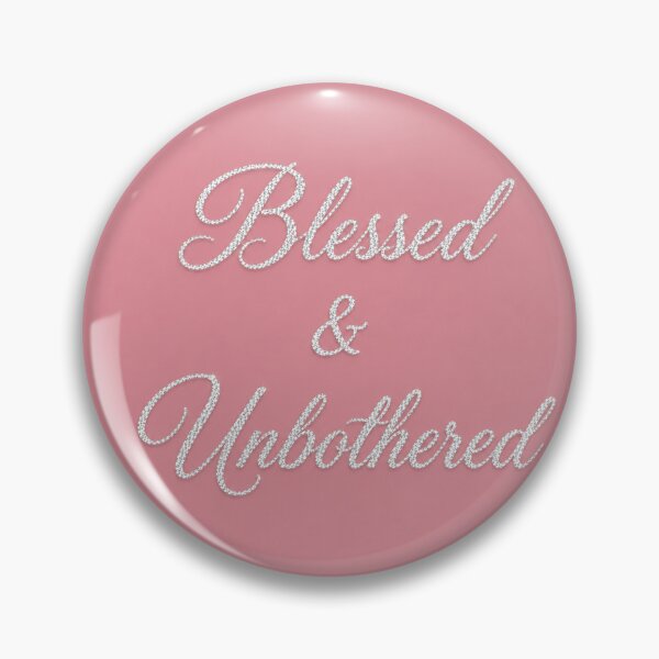Item preview, Pink - Blessed & Unbothered  designed and sold by DesignsByPrnces.
