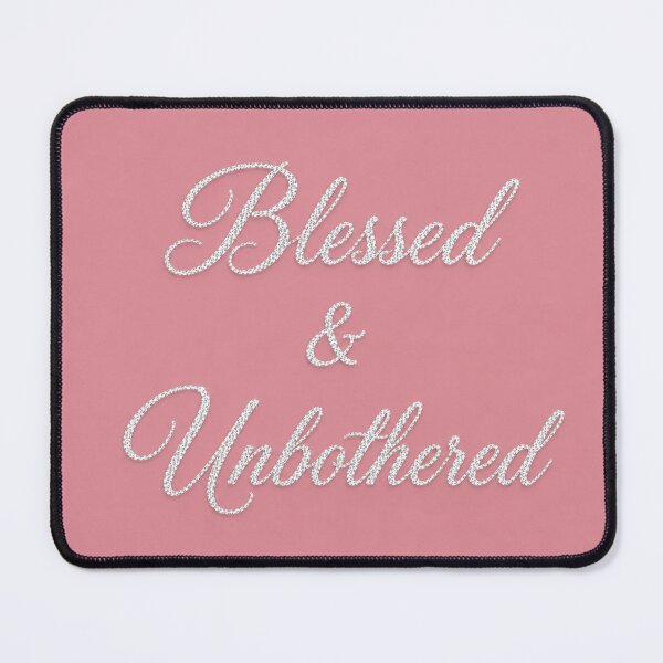Item preview, Pink - Blessed & Unbothered  designed and sold by DesignsByPrnces.
