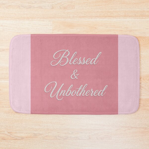 Item preview, Pink - Blessed & Unbothered  designed and sold by DesignsByPrnces.