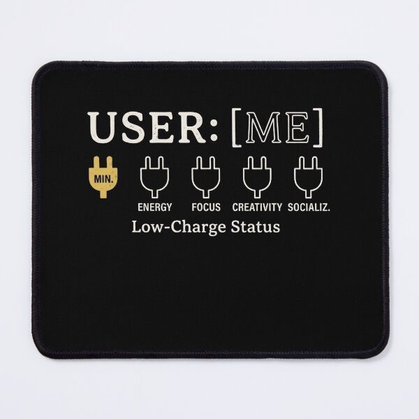 Item preview, User Me Low Charge Status Introvert Sarcastic Tee designed and sold by artlife4.