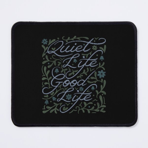 Item preview, Quiet Life Good Life designed and sold by Tobe Fonseca®.