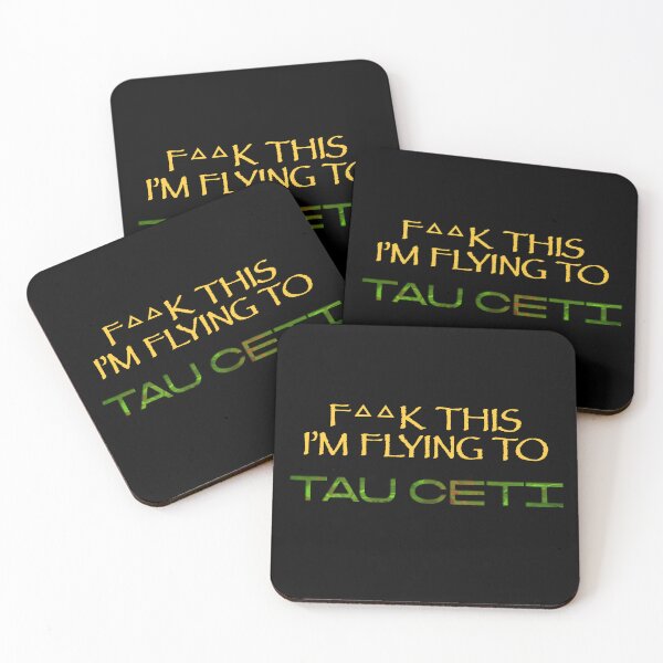 Item preview, Project Hail Mary - F**ck this I'm flying to Tau Ceti designed and sold by Alpinkpaca.