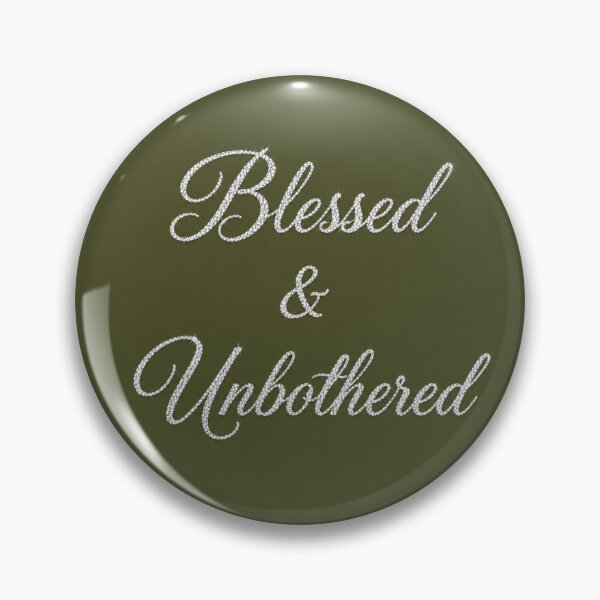 Item preview, Olive - Blessed & Unbothered  designed and sold by DesignsByPrnces.