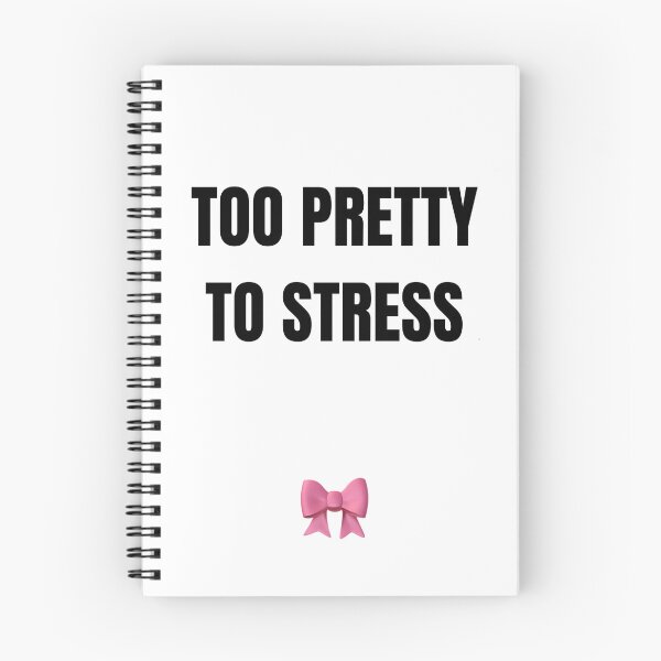 Item preview,     Too Pretty To Stress  designed and sold by     Pink Chaos Club.
