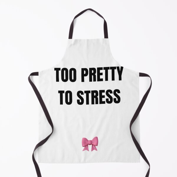 Item preview,     Too Pretty To Stress  designed and sold by     Pink Chaos Club.
