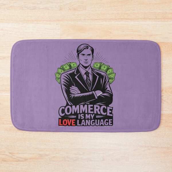 Item preview, Commerce Is My Love Language designed and sold by TorsoMachine.