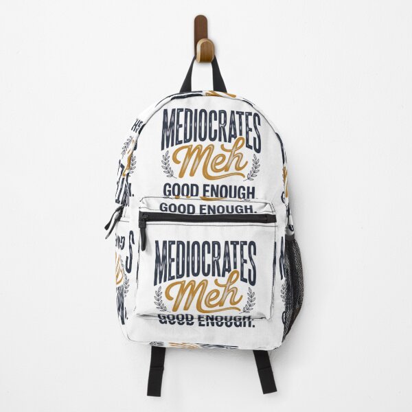 Item preview, Funny Mediocrates Sarcastic T-Shirt Design Meh Good Enough designed and sold by MerchlyMike.