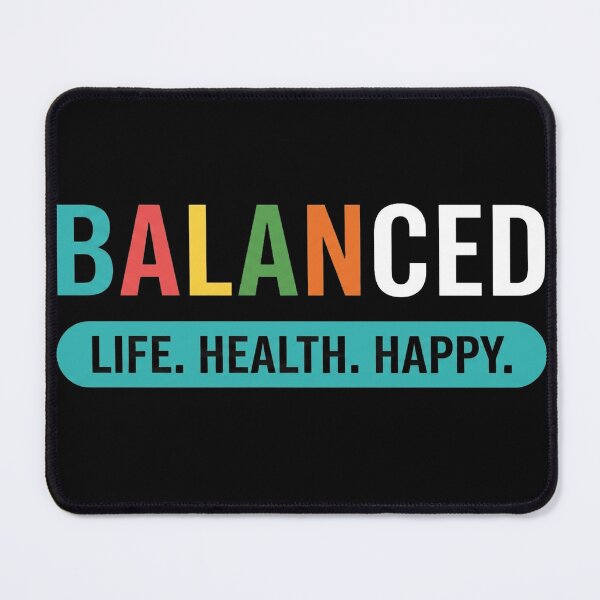 Item preview, Balanced – Life. Health. Happy. Colorful Motivational Typography designed and sold by No Excuses .