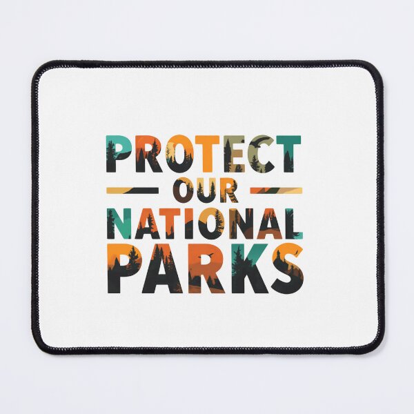 Item preview, Protect Our National Parks Nature Conservation Outdoor Advocate designed and sold by RetroMini2026.