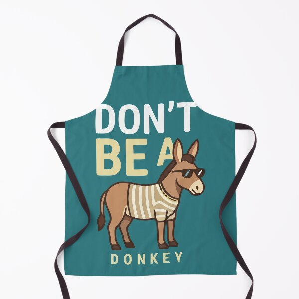 Item preview, Don't Be A Donkey designed and sold by Amir Faysal.