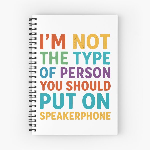 Item preview, I'm Not The Type Of Person You Should Put On Speakerphone Funny Personality Quote designed and sold by RetroMini2026.