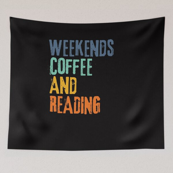 Item preview,  Funny Retro Weekends Coffee and Reading designed and sold by WeirdlyRare.