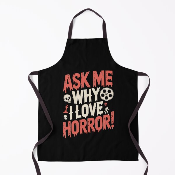 Item preview, Ask Me Why I Love Horror Gift for Horror Lover Fan designed and sold by Say It With Ink.