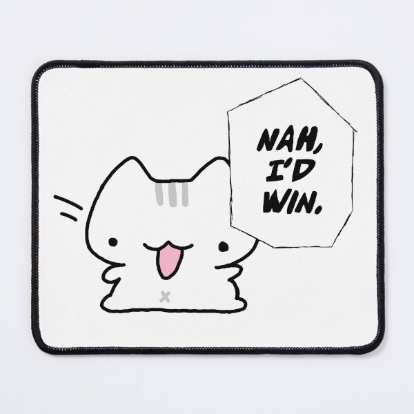 Item preview, Nah, I’d win Cat designed and sold by SassyCatStudios.