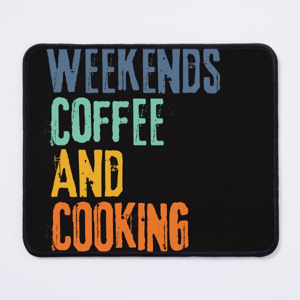 Item preview, Funny Retro Weekends Coffee and Cooking designed and sold by WeirdlyRare.