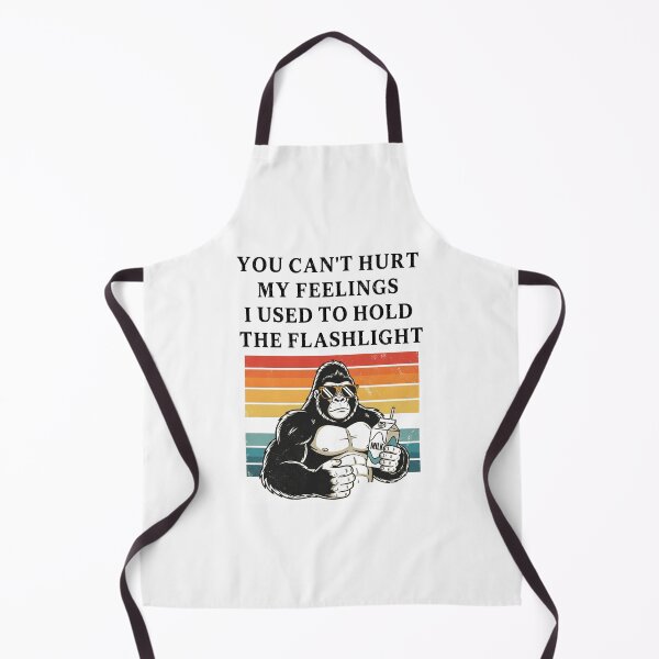 Item preview, You Can't Hurt My Feelings I Used to Hold the Flashlight designed and sold by EfiKrios.
