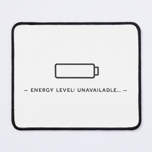 Item preview, Energy Level Unavailable Shirt designed and sold by DesignTeamHub.