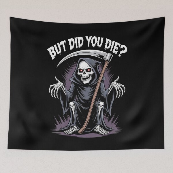 Item preview, But Did You Die Gift for Horror Fan Halloween Humor designed and sold by Say It With Ink.