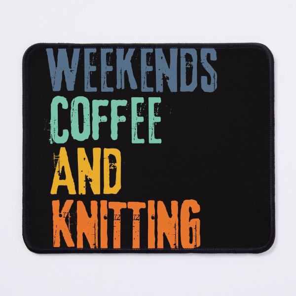 Item preview, Funny Retro Weekends Coffee and Knitting designed and sold by WeirdlyRare.