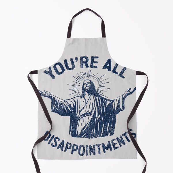 Item preview, You're All Disappointments Worn designed and sold by Alema Art.
