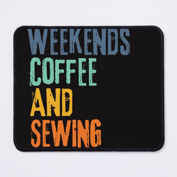 Item preview, Funny Retro Weekends Coffee and Sewing designed and sold by WeirdlyRare.