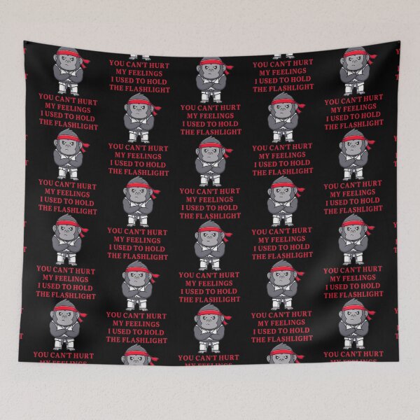 Item preview, You Can't Hurt My Feelings I Used to Hold the Flashlight designed and sold by EfiKrios.