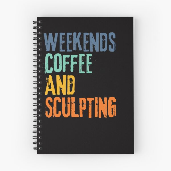 Item preview, Funny Retro Weekends Coffee and Sculpting designed and sold by WeirdlyRare.