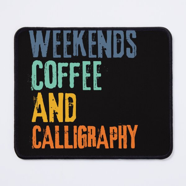 Item preview,  Funny Retro Weekends Coffee and Calligraphy  designed and sold by WeirdlyRare.