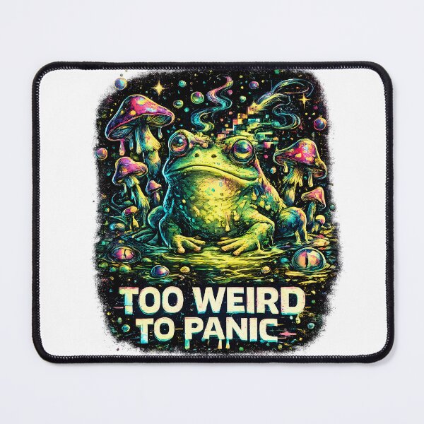 Item preview, Too Weird To Panic Trippy Frog Psychedelic Funny Design designed and sold by RebelVibeX.