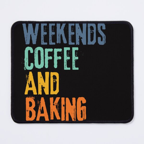 Item preview,  Funny Retro Weekends Coffee and Baking designed and sold by WeirdlyRare.