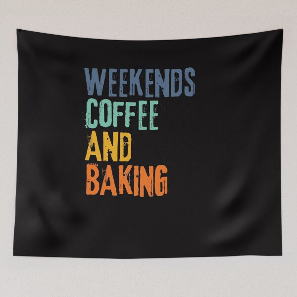 Item preview,  Funny Retro Weekends Coffee and Baking designed and sold by WeirdlyRare.