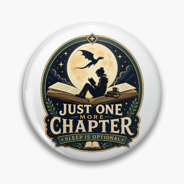 Item preview, Just One More Chapter – Sleep Is Optional Fantasy Reader Design designed and sold by Digital Culture Studio.