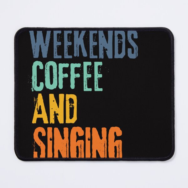 Item preview,  Funny Retro Weekends Coffee and Singing designed and sold by WeirdlyRare.
