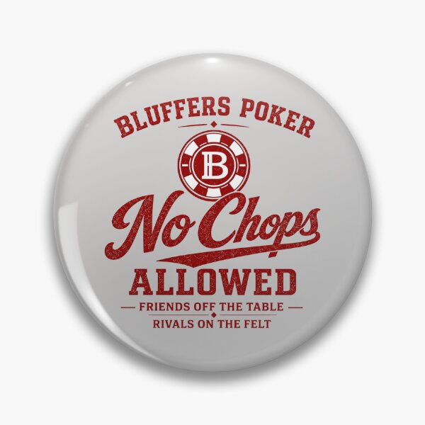 Item preview, Bluffer Poker, No Chops Allowed.  designed and sold by GhostDawgs.