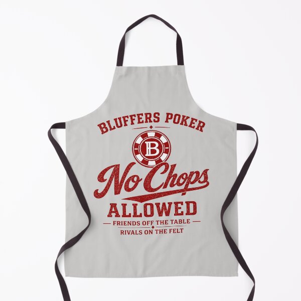 Item preview, Bluffer Poker, No Chops Allowed. designed and sold by GhostDawgs.