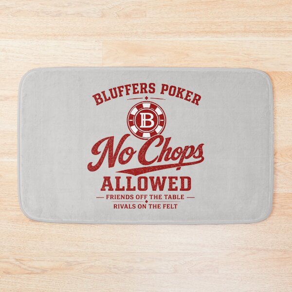 Item preview, Bluffer Poker, No Chops Allowed.  designed and sold by GhostDawgs.