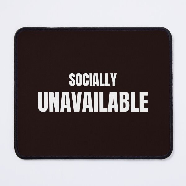 Item preview, Socially Unavailable – Funny Introvert Quote Design designed and sold by ArtPer-design.
