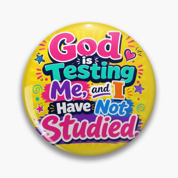Item preview, God is Testing Me and I Have Not Studied designed and sold by Darke Creations.