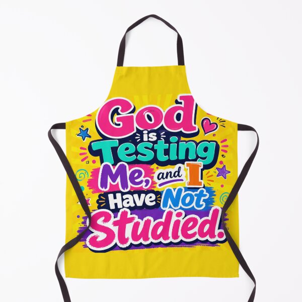 Item preview, God is Testing Me and I Have Not Studied designed and sold by Darke Creations.