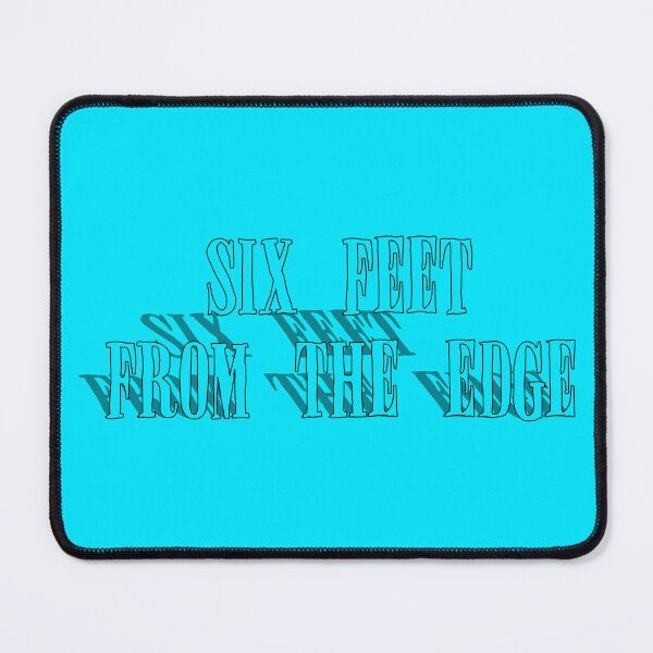 Item preview, Six Feet From the Edge designed and sold by Daniela157.