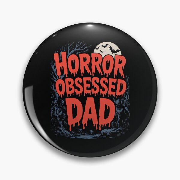 Item preview, Horror Obsessed Dad Gift for Fathers Day Scary Movie Dad designed and sold by Say It With Ink.