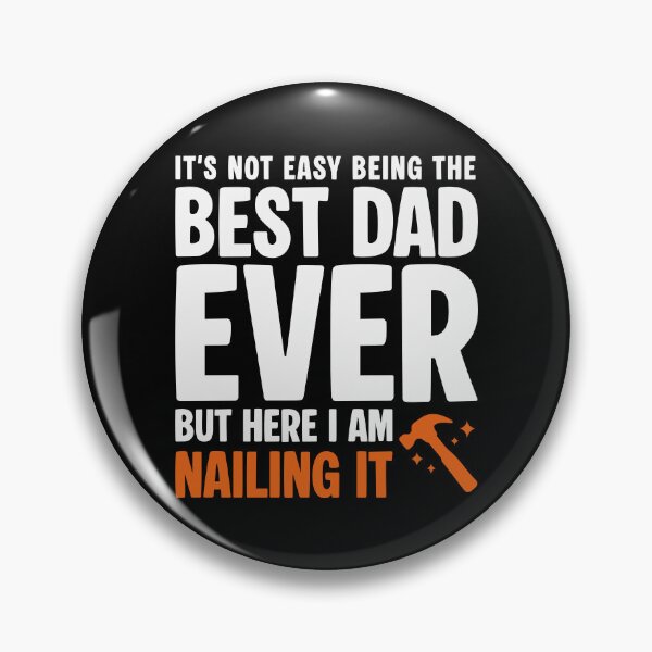 Item preview, It’s Not Easy Being the Best Dad Ever but Here I Am Nailing It Funny Fathers Day Dad designed and sold by SuperFashion.