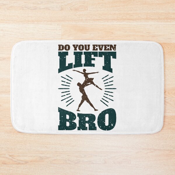 Item preview, Mens Ballet Funny Do You Even Lift Bro designed and sold by jaygo.